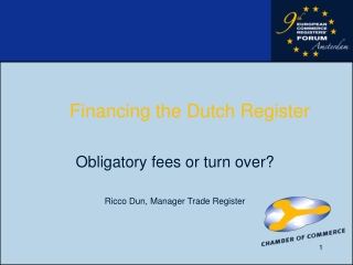 Financing the Dutch Register
