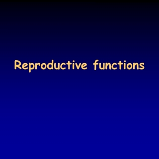 Reproductive functions