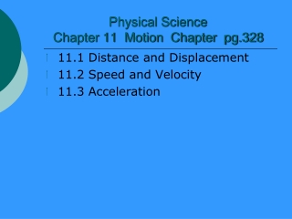 Physical Science Chapter 11 Motion Chapter pg.328