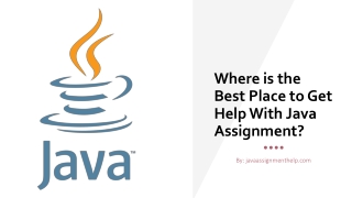 Where is the Best Place to Get Help With Java Assignment?