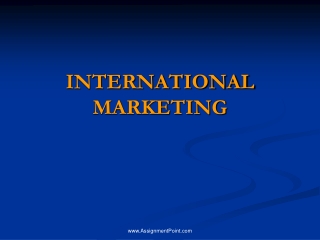 INTERNATIONAL MARKETING