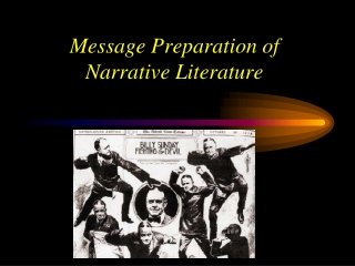 Message Preparation of Narrative Literature