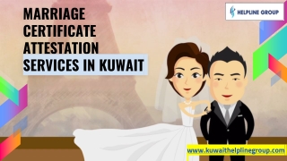 Are You in Need of Faster And Reliable Marriage Certificate Attestation in Kuwait?