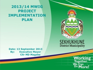 2013/14 MWIG PROJECT IMPLEMENTATION PLAN