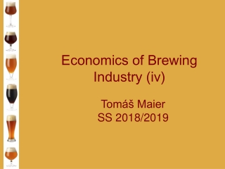 Economics of Brewing Industry (iv)