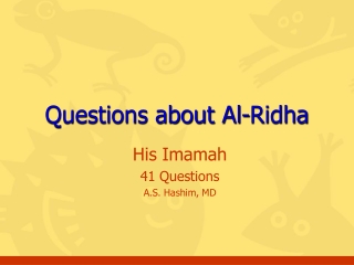 Questions about Al-Ridha