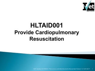 HLTAID001 Provide Cardiopulmonary Resuscitation