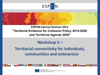 Workshop 5 – Territorial connectivity for individuals, communities and enterprises