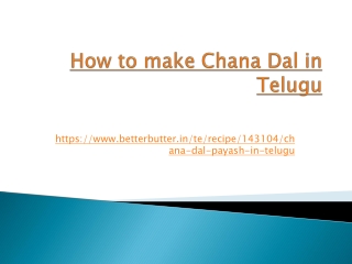 How to make Chana Dal in Telugu