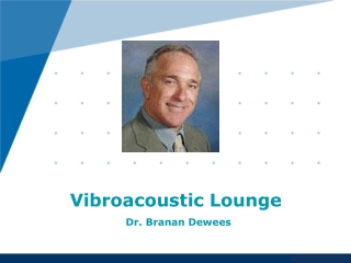 Vibroacoustic Lounge