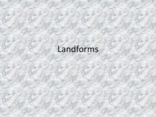 Landforms