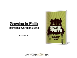 Growing in Faith Intentional Christian Living