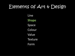 Elements of Art &amp; Design