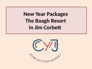 New Year Packages The Baagh Resort in Jim Corbett