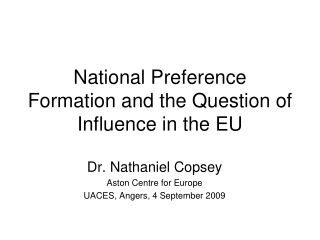 National Preference Formation and the Question of Influence in the EU