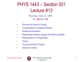 PHYS 1443 – Section 001 Lecture #13