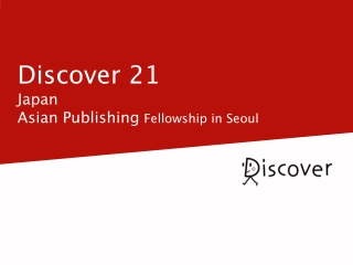Discover 21 Japan Asian Publishing Fellowship in Seoul
