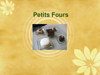 Petits Fours