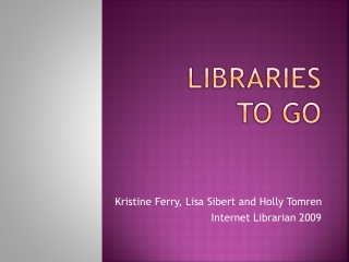 libraries to go
