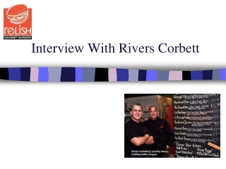 Interview With Rivers Corbett