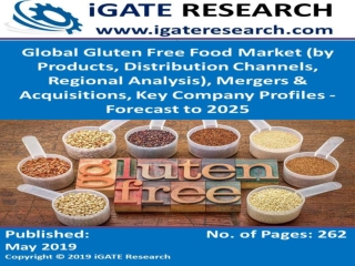 Global Gluten Free Food Market and Forecast to 2025