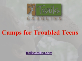 Camps for Troubled Teens