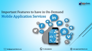Important features to have in On-Demand Mobile Application Services