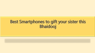 Best Smartphones to gift your sister this Bhaidooj