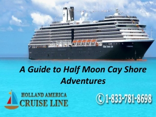 A Guide to Half Moon Cay Shore Adventures