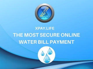 The most secure online water bill payment