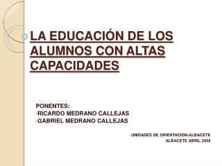 LA EDUCACIÓN DE LOS ALUMNOS CON ALTAS CAPACIDADES