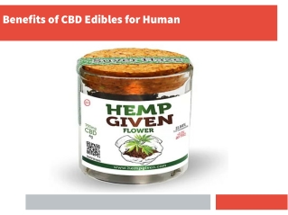 Benefits of CBD Edibles for Human