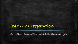 How to Crack IBPS SO with Job? Get Sure Short Success Tips