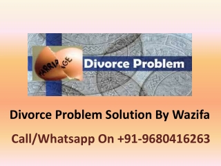 Divorce Problem Solution By Wazifa