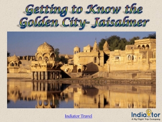 Getting to Know the Golden City- Jaisalmer