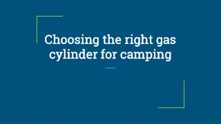 Choosing the Right gas cylinder for camping