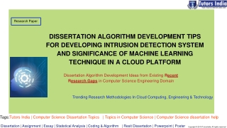 Tips for developing intrusion detection system and significance of machine learning technique in a cloud platform