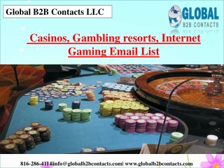 Casinos, Gambling resorts, Internet Gaming Email List