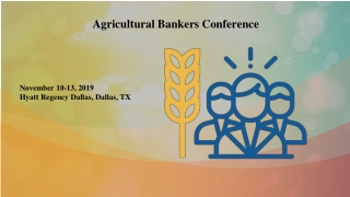 Agricultural Bankers Conference