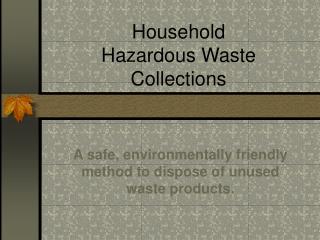 Household Hazardous Waste Collections