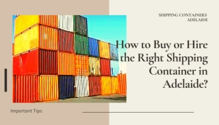 How to Buy or Hire Right Shipping Container