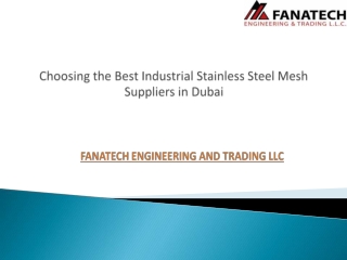 Choosing the best Industrial Stainless Steel Mesh Suppliers in Dubai