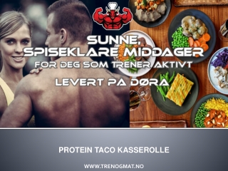 PROTEIN TACO KASSEROLLE