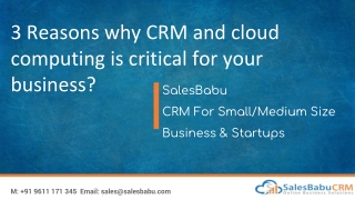 3 reasons why crm and cloud computing is critical for your business