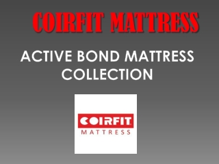 Active Bond Mattress for Lower Back Pain – Coirfit Mattress
