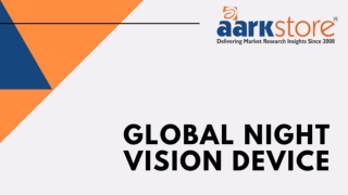 Global Night Vision Device Market Research Report 2019-2023