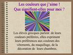 Les couleurs que j aime Que signifient-elles pour moi