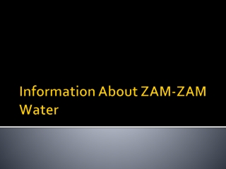 Information about zam zam water