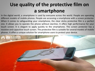 Use quality of the protective film on a smartphone