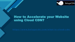 How to Accelerate your Website using Cloud CDN?